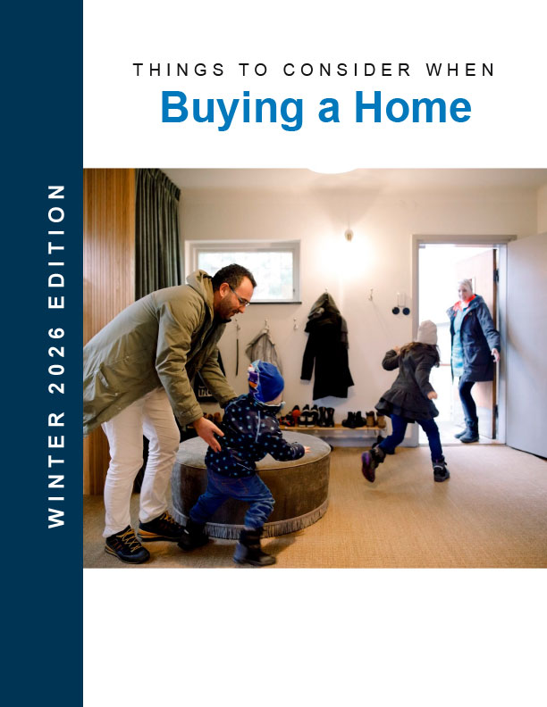 Things to Consider When Buying a Home | Winter 2026