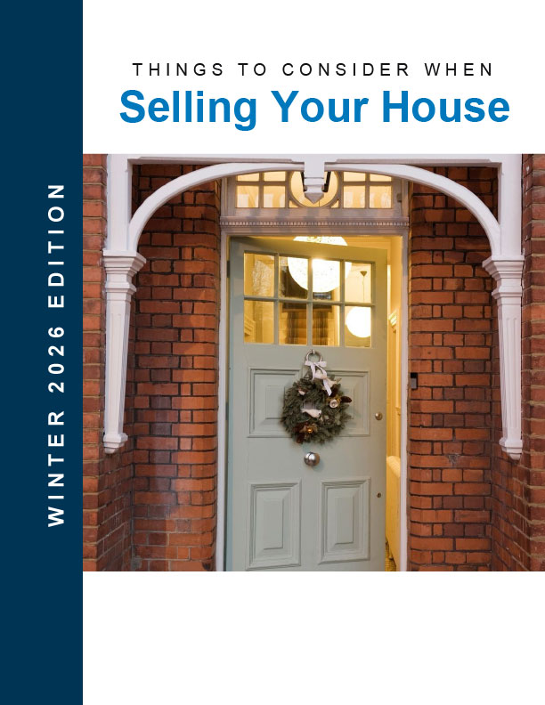 Things to Consider When Selling Your House | Winter 2026